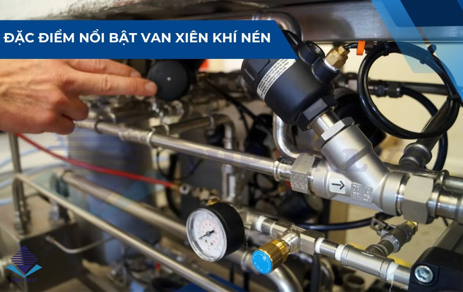 đặc điểm nổi bật van xiên khí nén