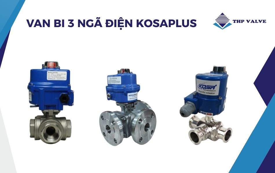 van bi ba ngã điều khiển điện kosaplus hàn quốc