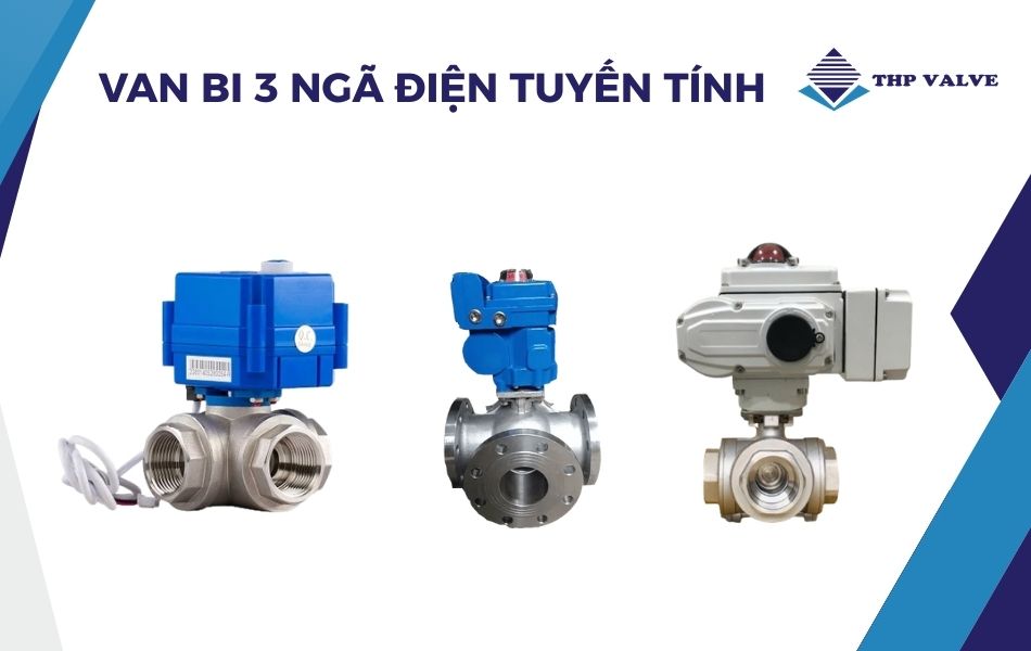 van bi ba ngã điều khiển điện tuyến tính