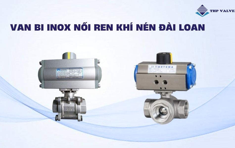 Van bi inox nối ren khí nén Đài Loan