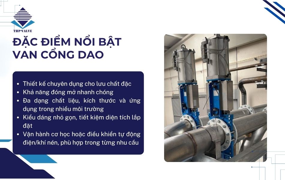 đặc điểm nổi bật của van cổng dao