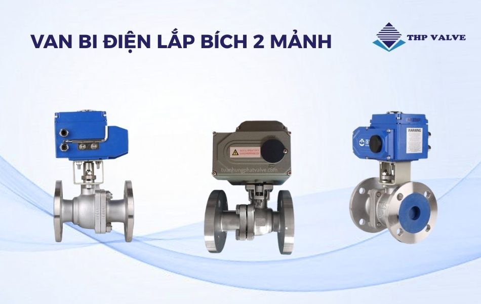 van bi điều khiển điện lắp bích 2 mảnh