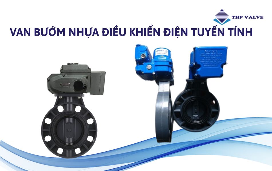 van bướm nhựa điều khiển điện tuyến tính