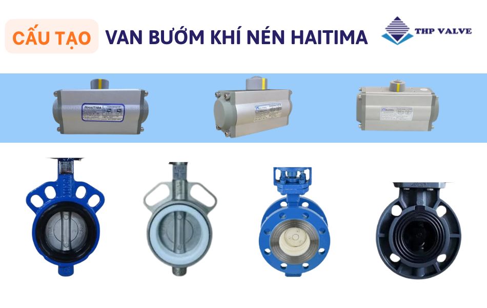 cấu tạo van bướm điều khiển khí nén haitima đài loan