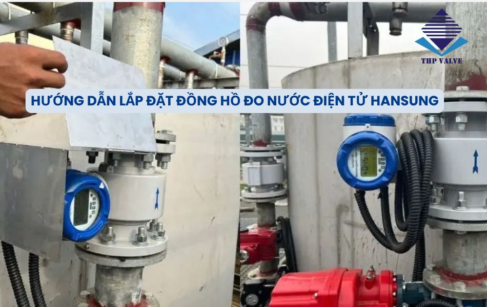 hướng dẫn lắp đặt đồng hồ đo nước điện tử Hansung