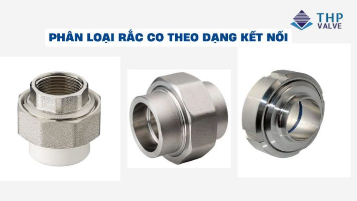Rắc co là gì? Các loại rắc co và hướng dẫn lắp đặt chi tiết