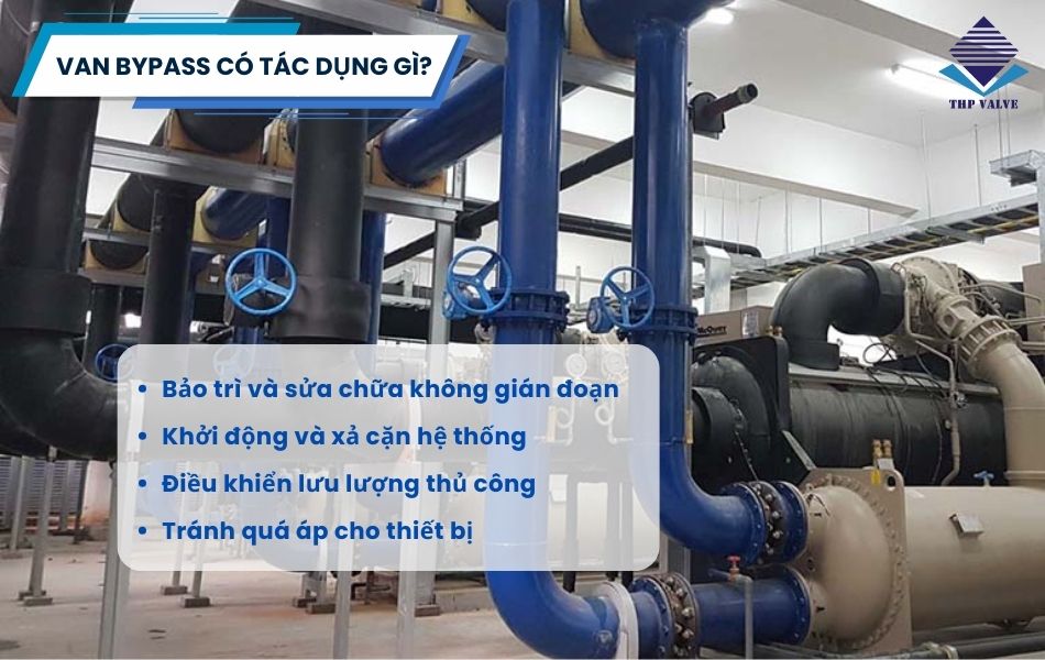Van bypass có tác dụng g