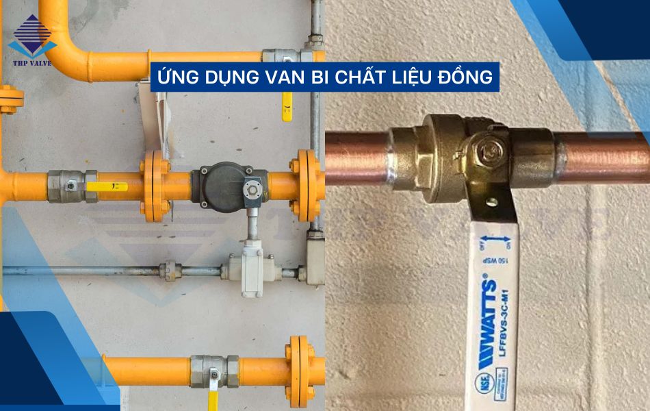 ứng dụng của van bi đồng