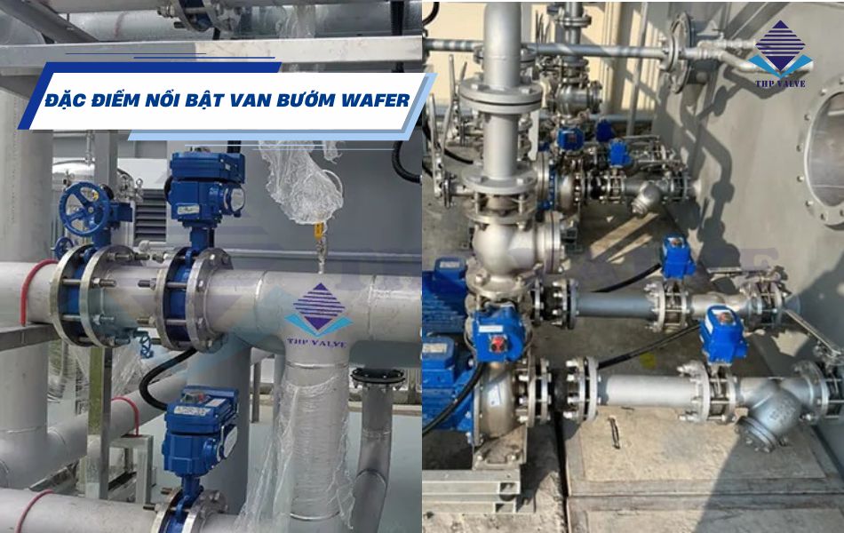 đặc điểm nổi bật van bướm wafer
