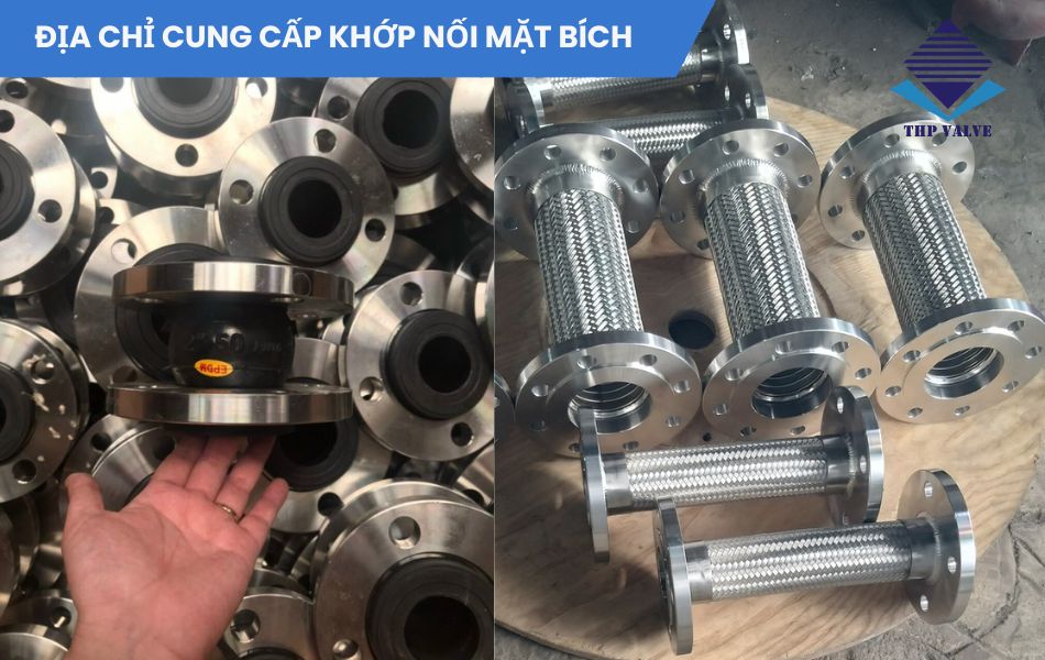 địa chỉ cung cấp khớp nối mặt bích uy tín