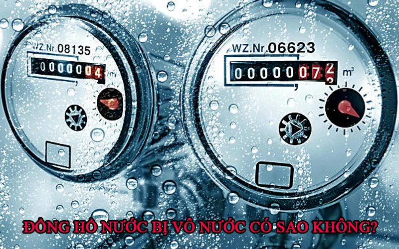 Đồng hồ nước bị vô nước sẽ gây ảnh hưởng tới các bộ phận bên trong của thiết bị