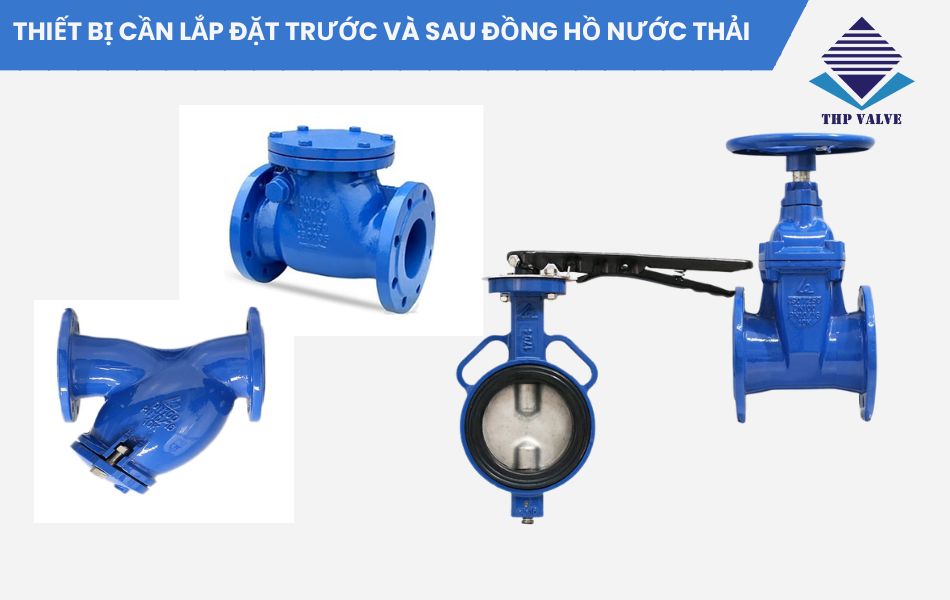 thiết bị lắp đặt trước và sau đồng hồ nước thải