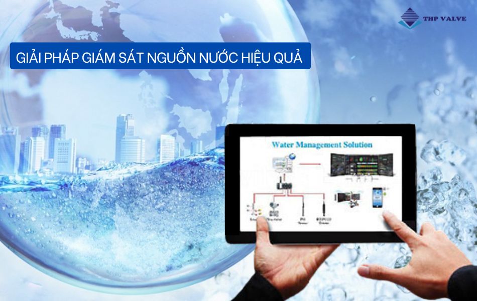 giai-phap-giam-sat-nguon-nuoc-hieu-qua