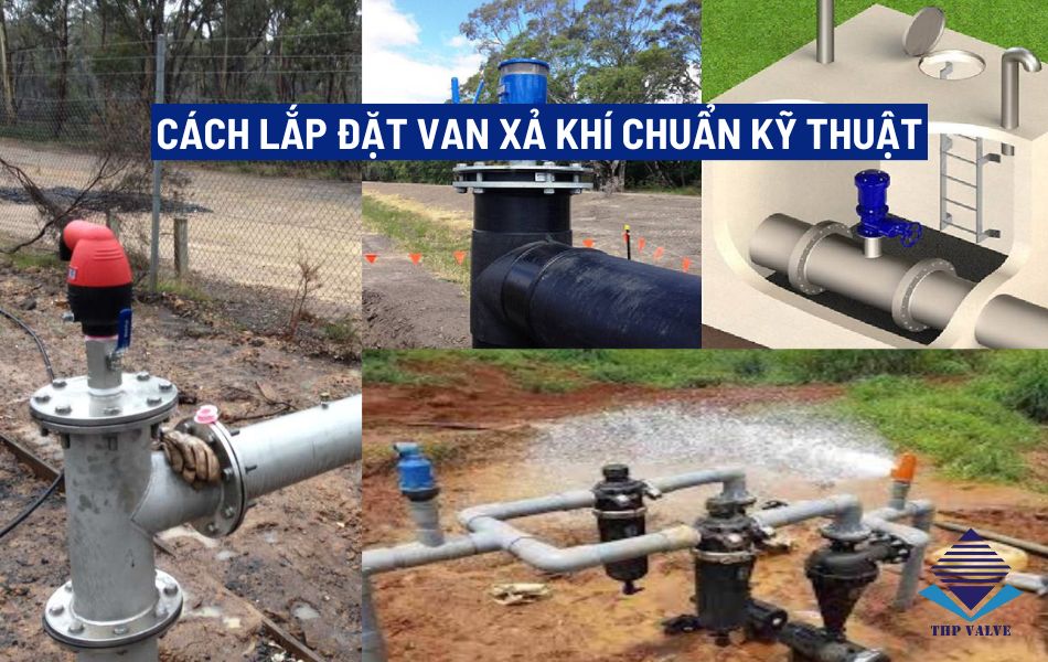Cách lắp đặt van xả khí khá đơn giản nhưng yêu cầu độ chính xác cao