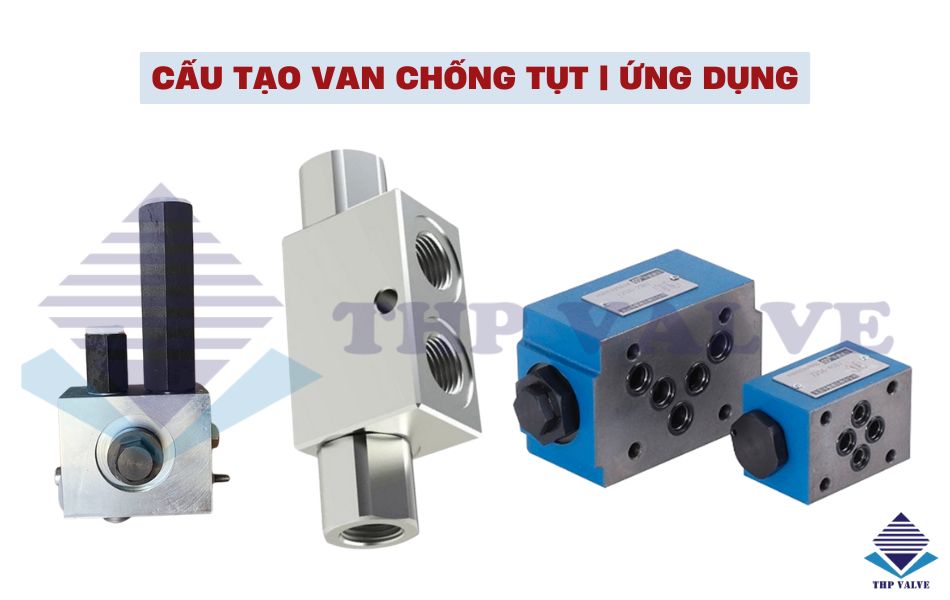 cấu tạo van chống tụt