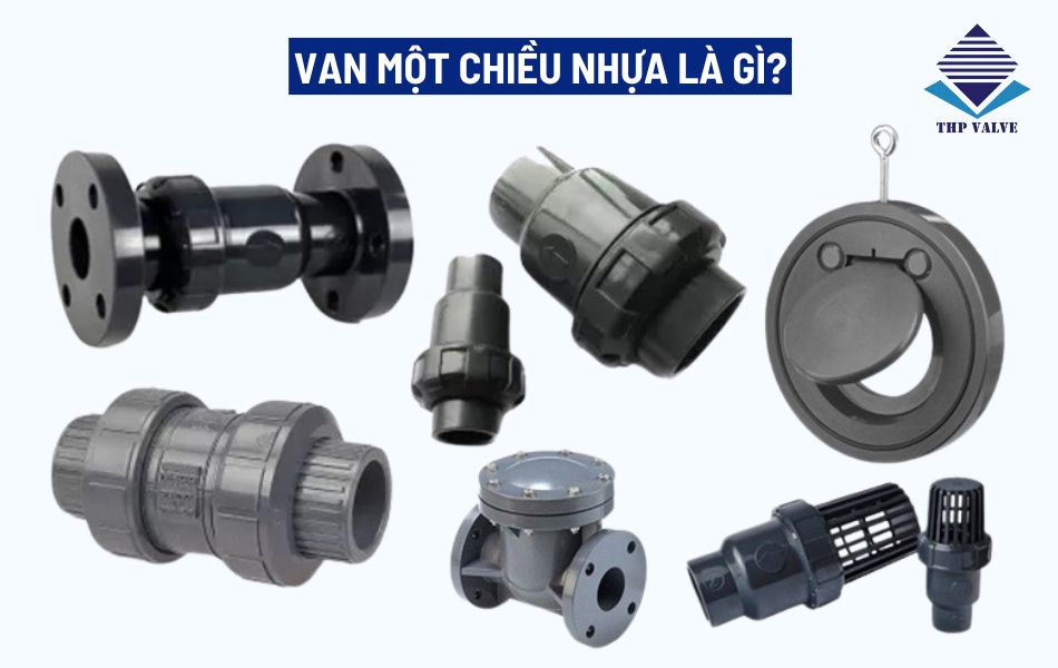 van một chiều nhựa là gì