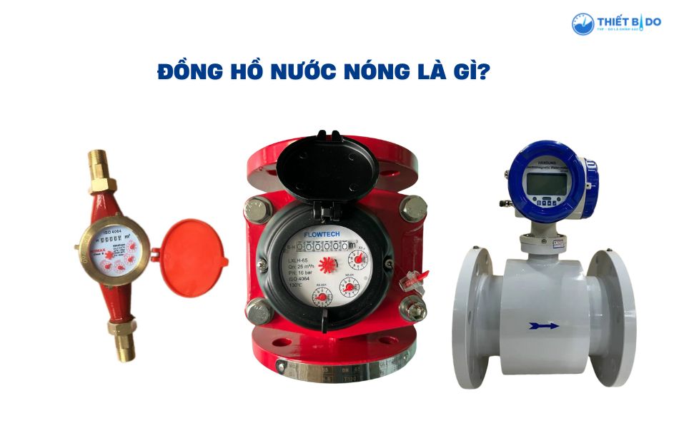 đồng hồ nước nóng là gì