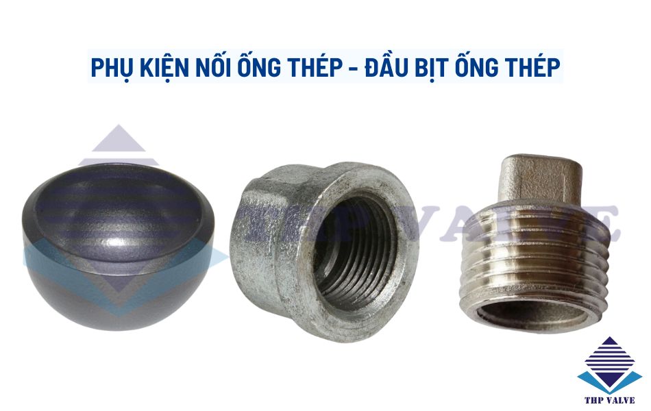 Đầu bịt ống thép