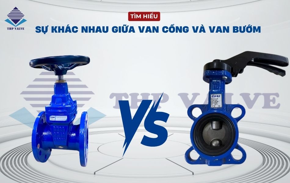 sự khác nhau giữa van cổng và van bướm