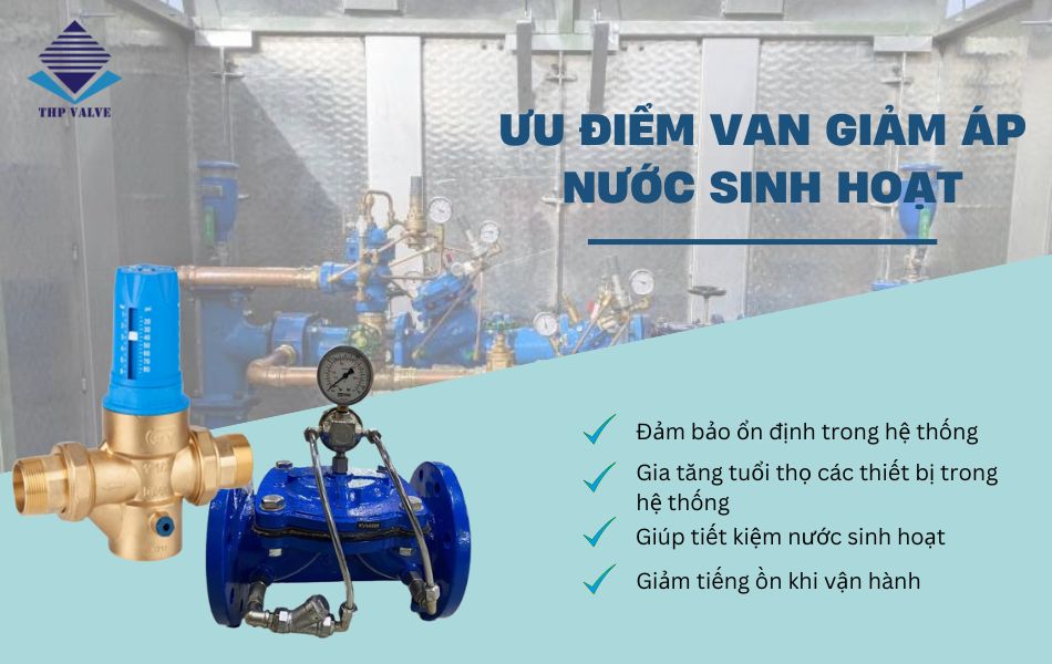 ưu điểm van giảm áp nước sinh hoạt