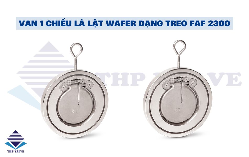 Van một chiều lá lật wafer dạng treo FAF 2300 Thổ Nhĩ Kỳ
