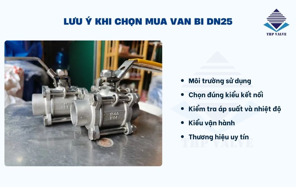 lưu ý khi mua van bi dn25