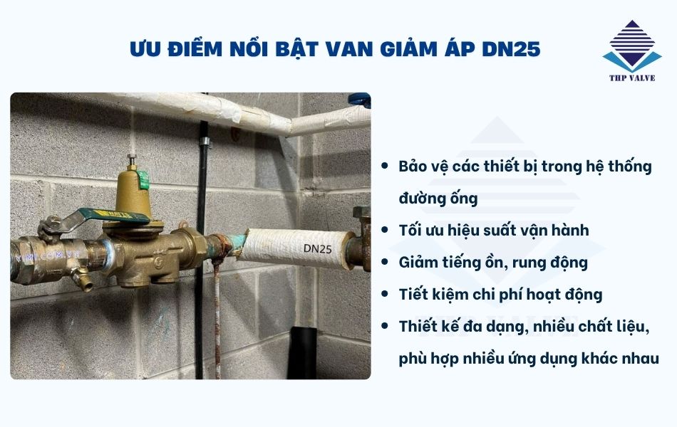 ưu điểm nổi bật van giảm áp dn25