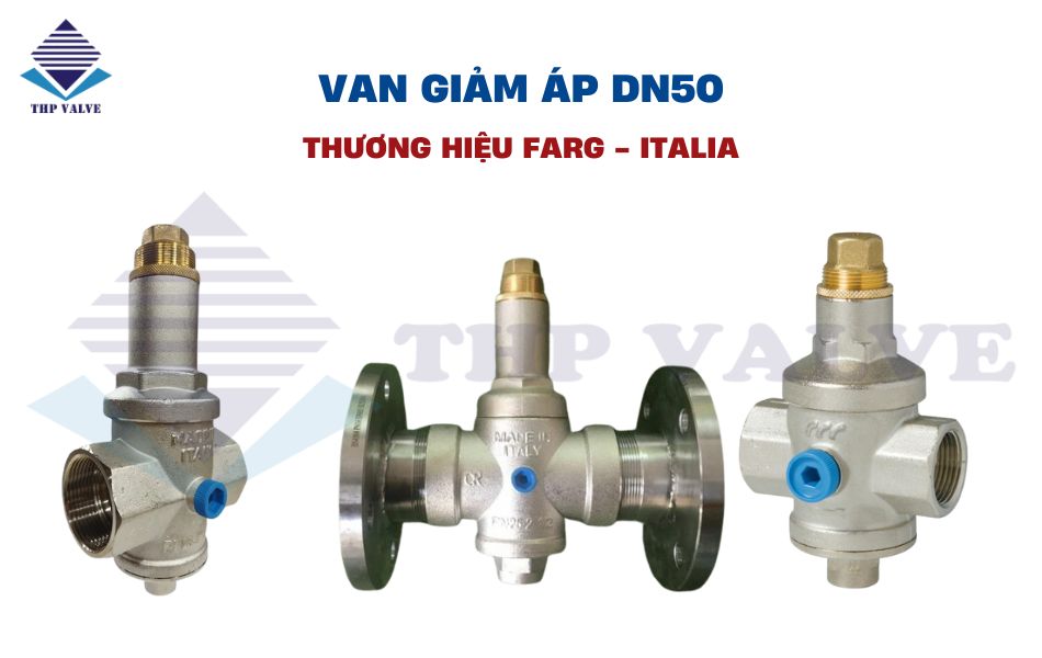 van giảm áp dn50 thương hiệu farg