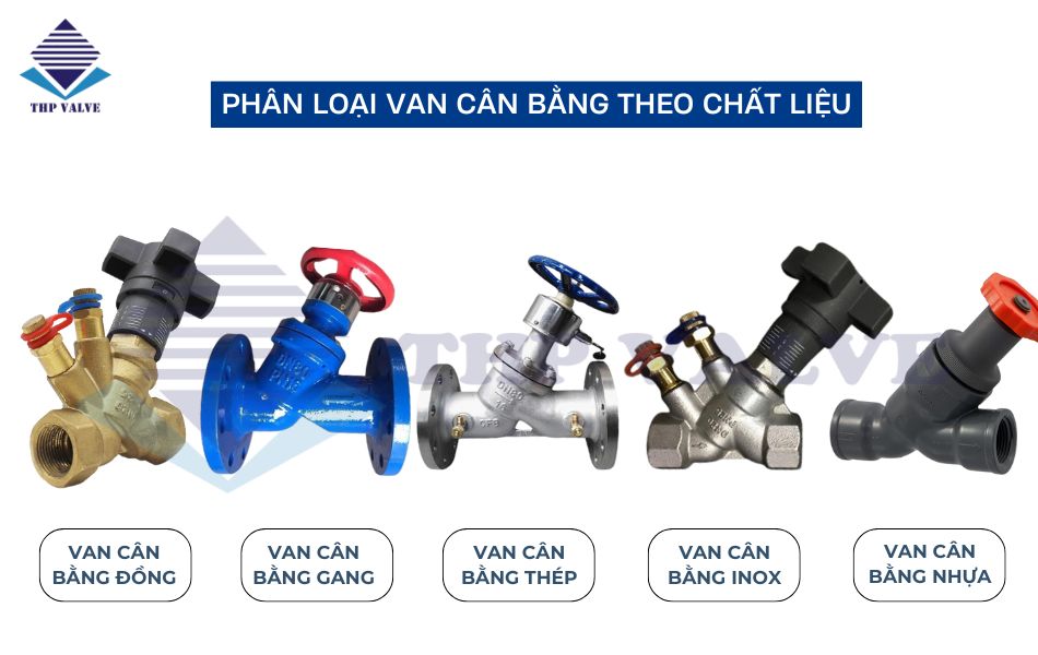 phân loại van cân bằng theo chất liệu