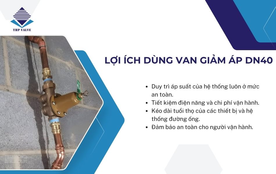 lợi ích khi dùng van giảm áp dn40