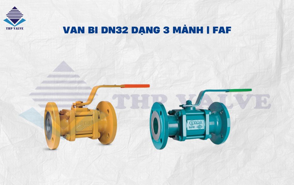 van bi dn32 dạng 3 mảnh thương hiệu faf