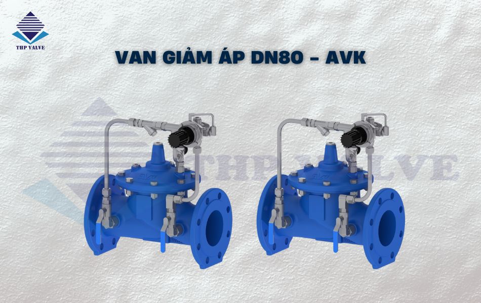 van giảm áp dn80 hãng avk