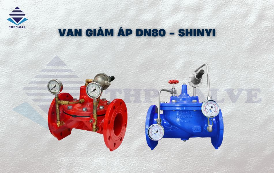 van giảm áp dn80 hãng shinyi