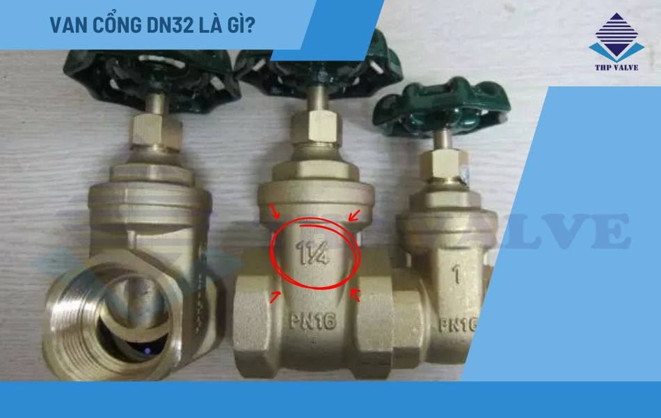 van cổng dn32 là gì