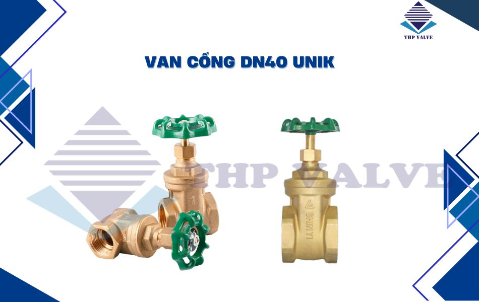 Van cổng DN40 thương hiệu Unik