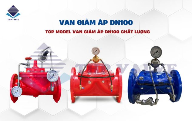 van giảm áp dn100