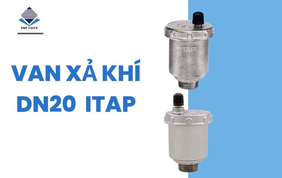 van xả khí itap dn20
