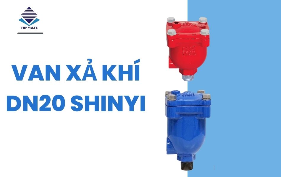 van xả khí shinyi dn20