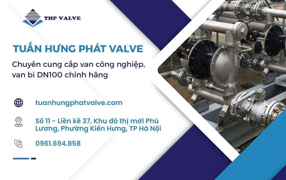 địa chỉ mua van bi dn100 chính hãng