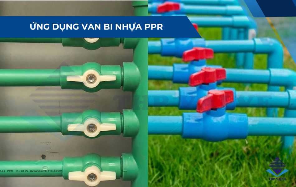 ứng dụng van bi ppr