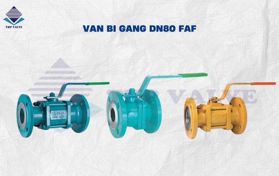 Van bi gang DN80 FAF