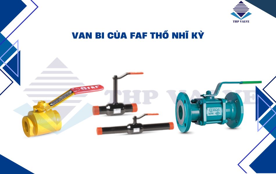các loại van bi thương hiệu faf