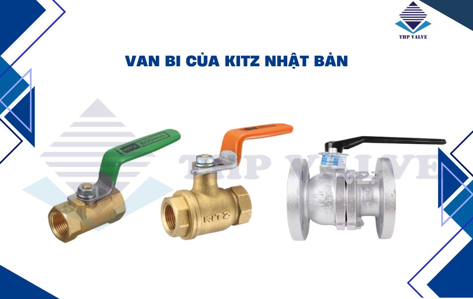 các loại van bi thương hiệu kitz
