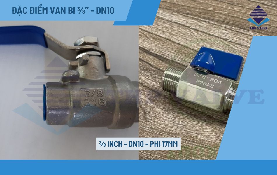 đặc điểm van bi 3/8 inch dn10