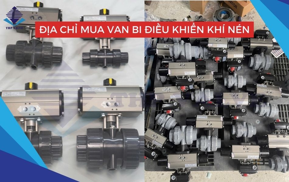 mua van bi nhựa điều khiển khí nén chính hãng tại tuấn hưng phát valve