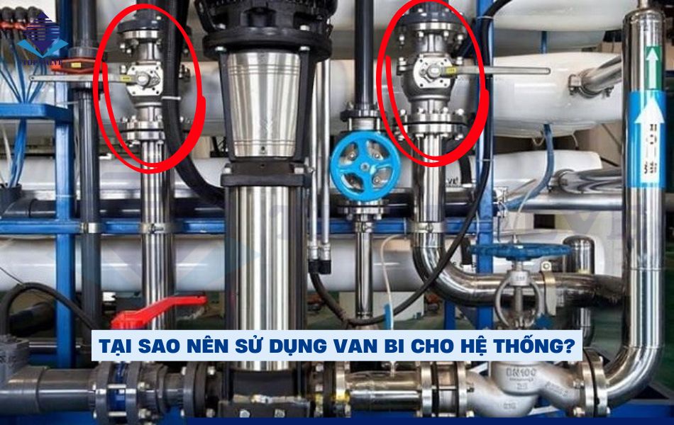 ưu điểm nổi bật của van bi là gì