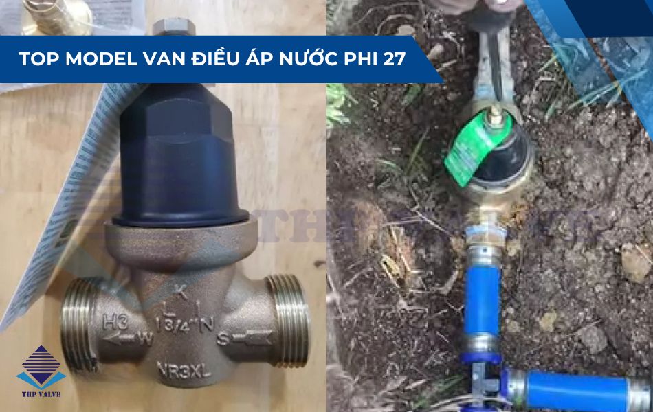 van điều áp nước phi 27