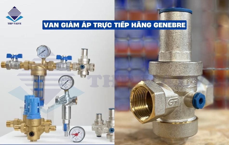 Van giảm áp trực tiếp thương hiệu Genebre