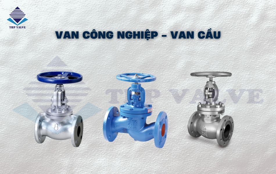 van công nghiệp - van cầu