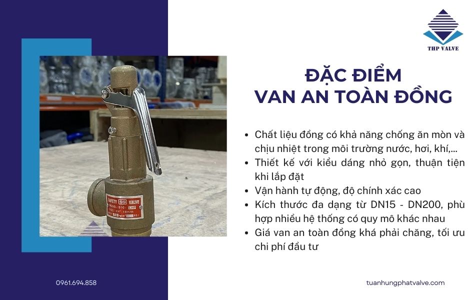 đặc điểm nổi bật của van an toàn đồng